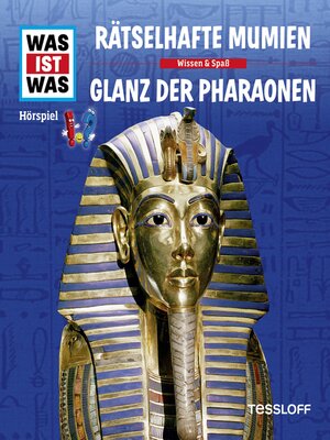 cover image of Rätselhafte Mumien / Glanz der Pharaonen